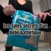 Les Sales Secrets d'un bébé Pathétique