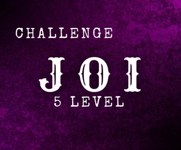 Challenge JOI - 5 Niveaux d'Intensité Challenge joi 5 niveaux d'intensité